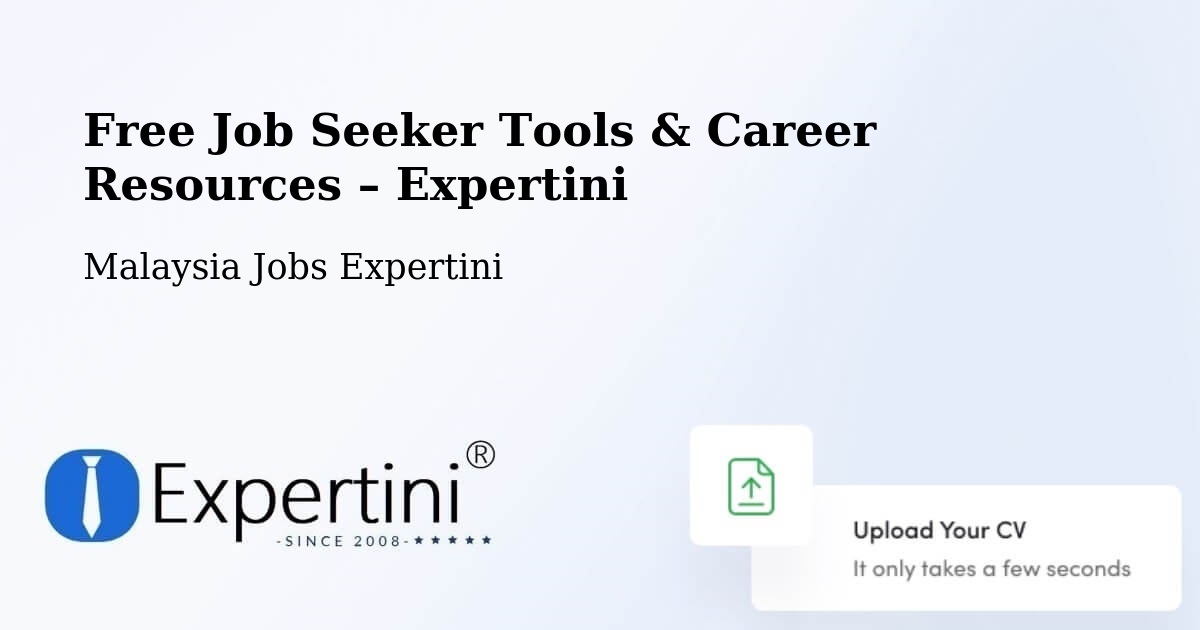 Free Job Seeker Tools & Career Resources – Putra Heights - Putra Heights, Malaysia Jobs Expertini