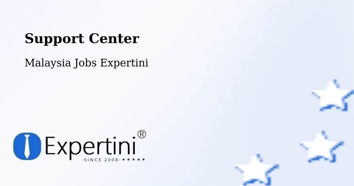 Support Services – Putra Heights - Malaysia Jobs Expertini